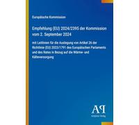 Empfehlung (EU) 2024/2395 der Kommission vom 2. September 2024: mit Leitlinien für die Auslegung von Artikel 26 der Richtlinie (EU) 2023/1791 des ... in Bezug auf die Wärme- und Kälteversorgung