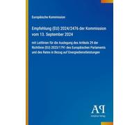 Empfehlung (EU) 2024/2476 der Kommission vom 13. September 2024: mit Leitlinien für die Auslegung des Artikels 29 der Richtlinie (EU) 2023/1791 des ... Rates in Bezug auf Energiedienstleistungen