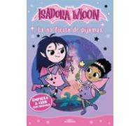 Empieza A Leer Con Isadora Moon 2 - La No Fiesta De Pijamas