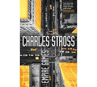 Empire Games: A Tale of the Merchant Princes Universe [Idioma Inglés]