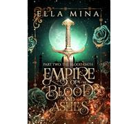 Empire of Blood and Ashes (The Heir of Siraï)