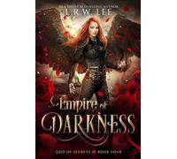 Empire of Darkness: An Epic Adventure with New Adult Appeal: An Epic Fantasy Adventure Romance: 4 (Harpocrates: Gr od of Secrets)