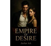 Empire of Desire: A Dark Enemies-to-Lovers Romance