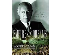 Empire of Dreams: The Epic Life of Cecil B. DeMille