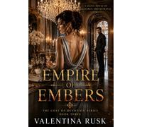 Empire of Embers: A Dark Mafia Romance Novel of Alliance and Betrayal (The Cost of Devotion)