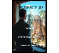 Empire of Lies in German: Keepers of Truth