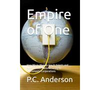 Empire of One: How Micro-Moguls Use AI Agents and Autonomous Manufacturing to Outcompete Corporations