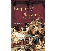 Imperio de los Placeres: Lujo e Indulgencia en el Mundo Romano