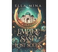 Empire of Sand and Lost Souls