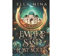 Empire of Sand and Lost Souls
