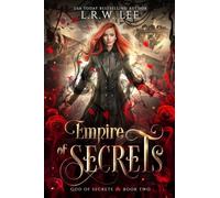 Empire of Secrets: A New Adult Paranormal Romance with Young Adult Appeal: A Clean Paranormal Romance: 2 (Harpocrates: Gr od of Secrets)