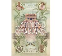 Empire of Shadows: 1 (Raiders of the Arcana)