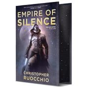 Empire of Silence (Deluxe Hardcover): 1 (Sun Eater)