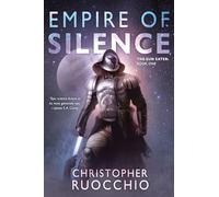 Empire of Silence: The Sun Eater: Book One: 1