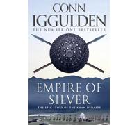 Empire of Silver (Conqueror, Book 4)