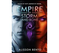 Empire of Storm and Bone: Bound by Duty, Burned by Desire (Fantasy & Supernatural)