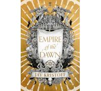 Empire of the Dawn: The epic conclusion to the internationally bestselling Empire of the Vampire trilogy: Book 3