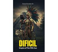 Empire of The Fifth Sun: Dificil