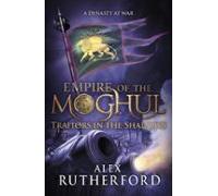 Empire Of The Moghul: Traitors In The Shadows (ebook)