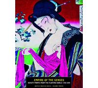 Empire of the Senses: Beauty Prints from the Floating World: 12 (Ukiyo-e Master Series, 12)