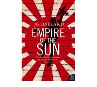 Empire of the Sun (Harper Perennial Modern Classics) by Ballard, J. G. (2006) Paperback