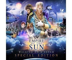 empire of the sun - walking on a dream (special edition)