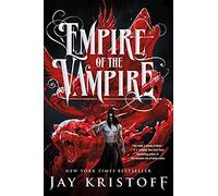 Empire of the Vampire: Book One: 1