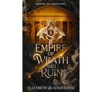 Empire of Wrath and Ruin (Empire of Vengeance)