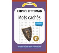 EMPIRE OTTOMAN: Mots cachés | Facile à lire | Jeux pour adultes, seniors et adolescents | Format 9x5 |15,24×22,81 cm | 50 grilles amusantes | Idéal ... fêtes et les moments de détente | 100 pages