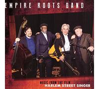 EMPIRE ROOTS BAND - Music From The Film 'Harlem Street Singer'