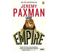 Empire: What Ruling the World Did to the British