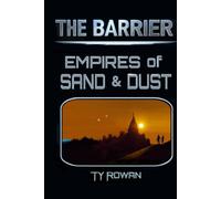 Empires of Sand and Dust (The Barrier)