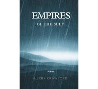 Empires of the Self: A Memoir of Early Childhood in Poems