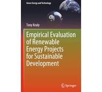 Empirical Evaluation of Renewable Energy Projects for Sustainable Development