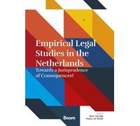 Empirical Legal Studies in the Netherlands: Towards a Jurisprudence of Consequences?