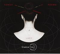 Empirical Time - Songs Poem and a Lady