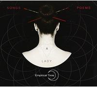 Empirical Time - Songs Poems & a Lady