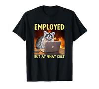 Empleado Pero A Qué Costo Mapache Divertido Este Meme Está Bien Camiseta