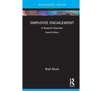Employee Engagement: A Research Overview (State of the Art in Business Research)