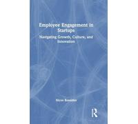 Employee Engagement in Startups: Navigating Growth, Culture, and Innovation