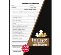 Employee Exit Interview Forms Logbook: Staff Departure Questionnaire for HR, Managers & Supervisors | Gather Employee Feedback, Workplace Insights & Offboarding Documentation