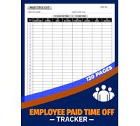 Employee Paid Time Off Tracker: Monthly PTO, Vacation & Sick Leave Log for Businesses, Offices & Payroll Record Keeping | Quick Index Included, Up to 116 Employees