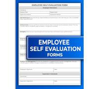 Employee Self Evaluation Forms: Employee Self Assessment Form for Performance Appraisal | 120 Pages.