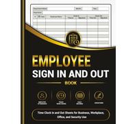 Employee Sign In and Out Book: Time Clock In and Out Sheets for Business, Workplace, Office, and Security Use | With Space for Up to 3,094 Entries