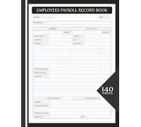 Employees Payroll Record Book: Comprehensive Payroll Tracker for Small Business Owners and HR Professionals
