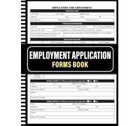 Employment Application Forms Book: Comprehensive Professional Job Templates for HR Departments, Small Businesses, and Employers.