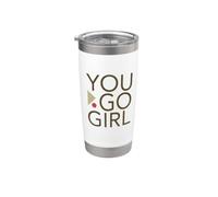 Empoderamiento de las mujeres y las niñas motivacionales You Go Girl Vaso térmico de acero inoxidable de doble pared