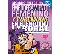 EMPODERAMIENTO FEMENINO Y POKEMONS EN EL ENTORNO LABORAL