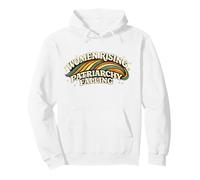 Empoderamiento Feminista Mujeres Rising Patriarcado Caída Retro Sudadera con Capucha