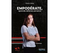 EMPODERATE, APRENDE DEFENSA PERSONAL
